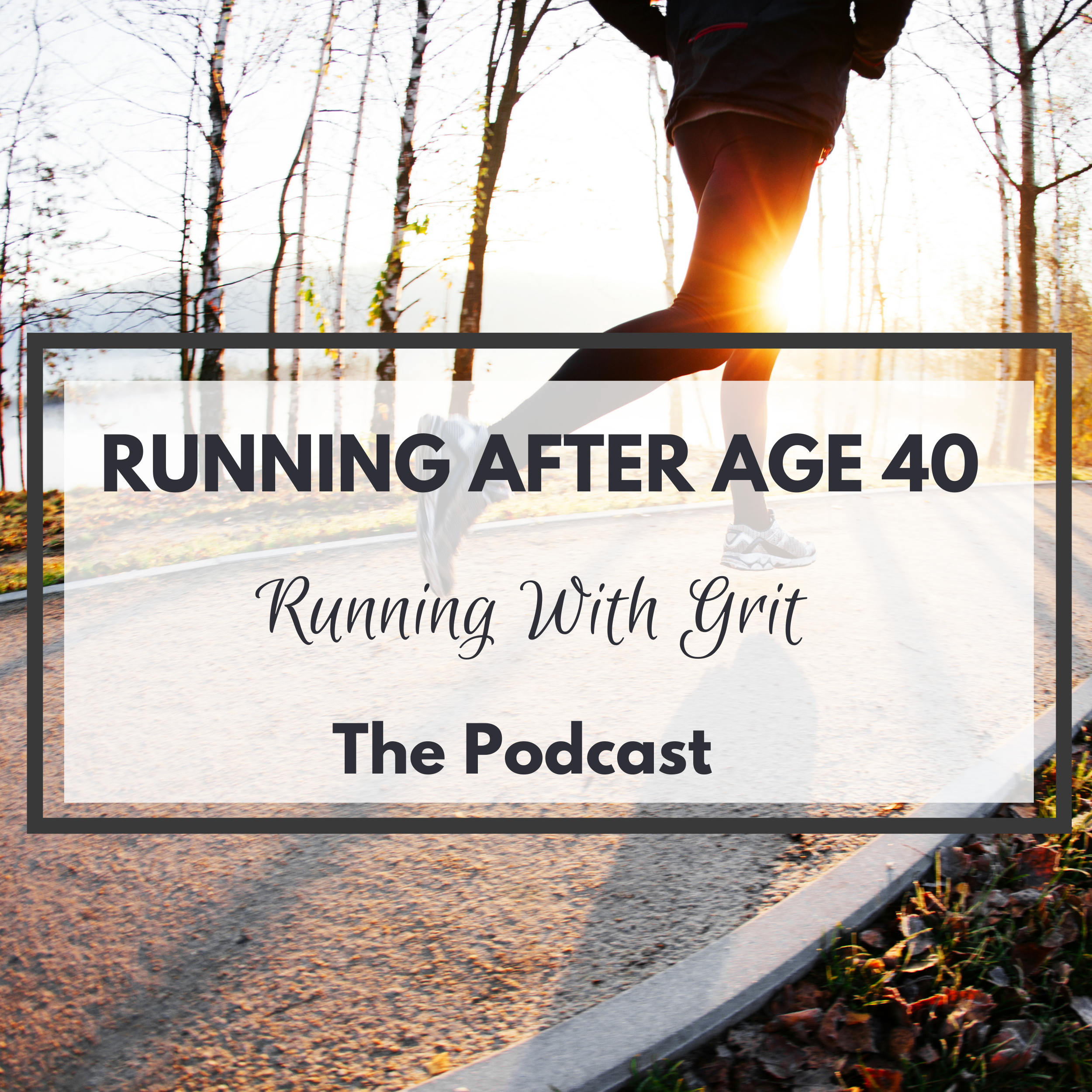 Running After Age 40 podcast artwork